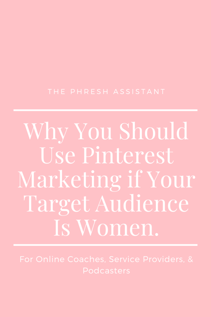 Pinterest Target Audience Women