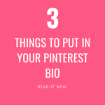 What you need to have in your Pinterest Bio