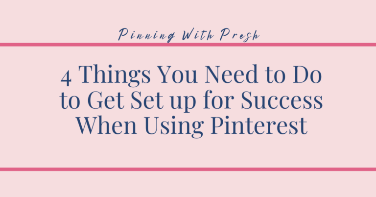 Pinterest for Business Account: The Ultimate Setup Tips