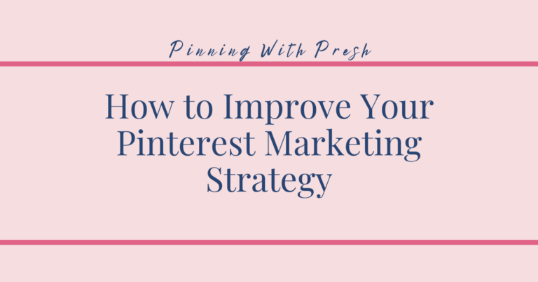 Pinterest Strategy Tips for Businesses