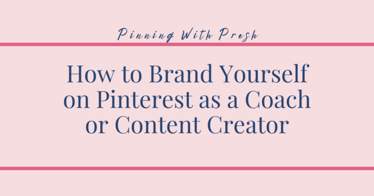 4 Ways to Brand Yourself on Pinterest