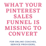 5 Steps to Creating Your Basic Yet Badass Pinterest Sales Funnel