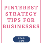 5 Tips to Improve Your Pinterest Marketing Strategy