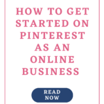 4 Things You Need to Do to Get Set up for Success When Using Pinterest