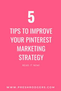 How to Improve Your Pinterest Marketing Strategy