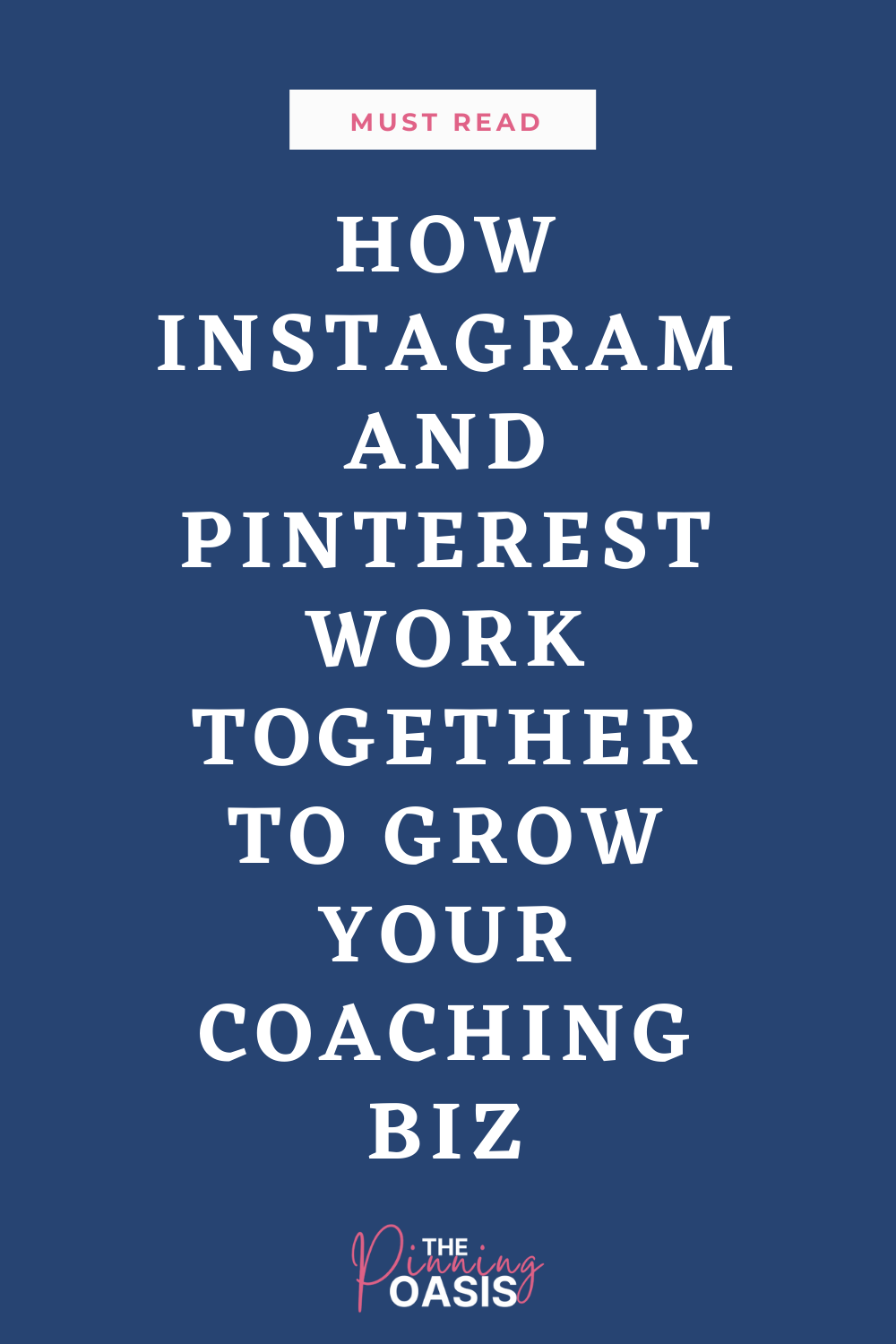 How Instagram and Pinterest Work Together in Your Coaching Biz – The ...