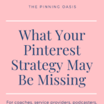 What Your Pinterest Strategy May Be Missing