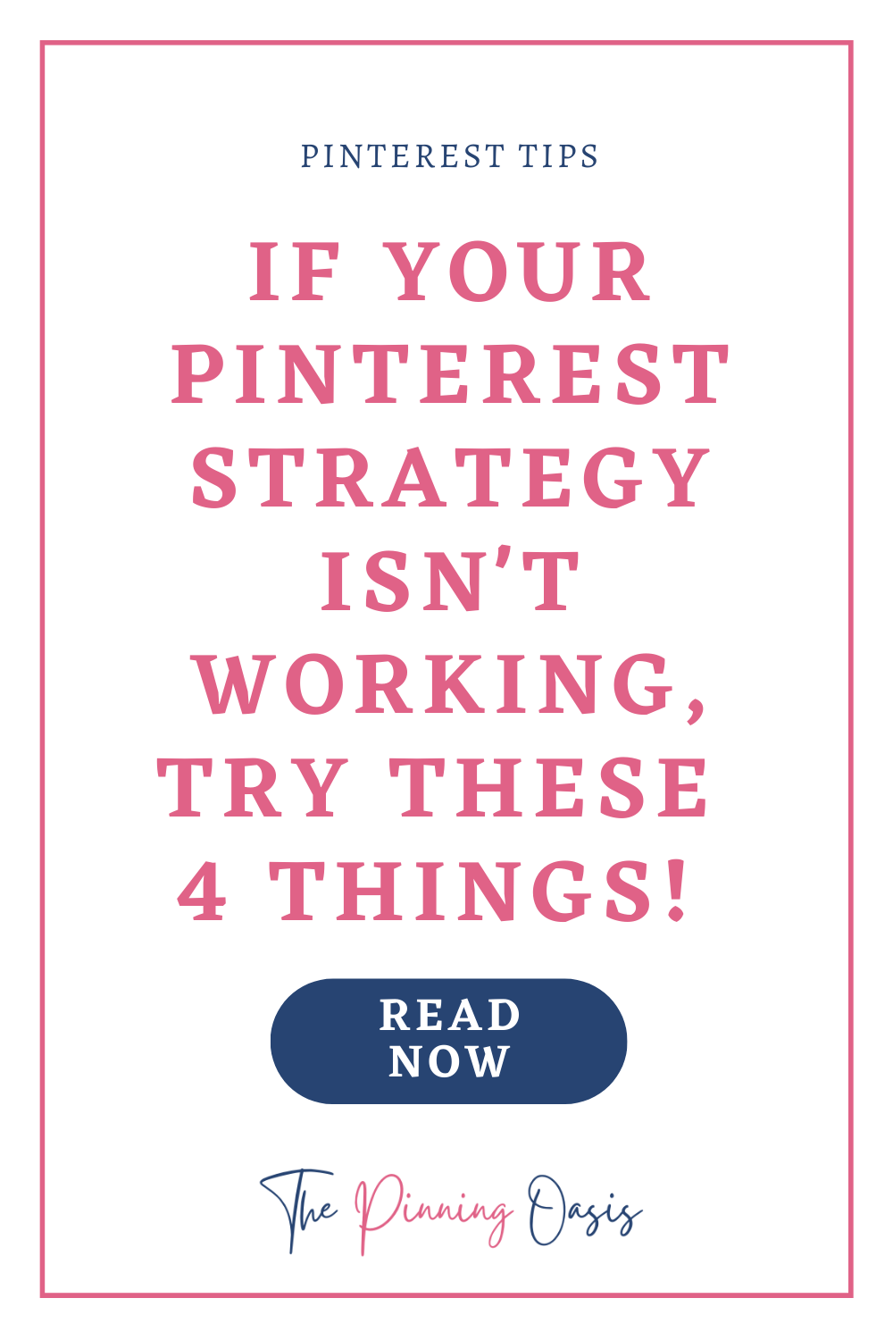 How to Create a Pinterest Strategy that Wins – The Pinning Oasis