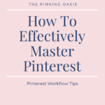How to Master Pinterest