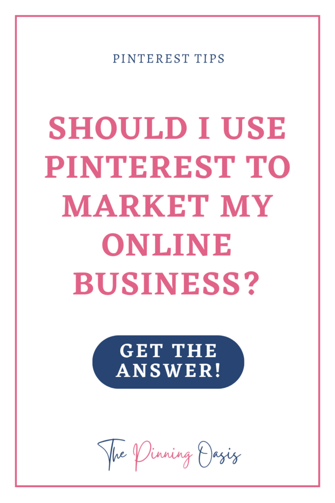 3 Ways Pinterest Marketing Can Help Your Business Grow – The Pinning Oasis