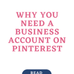 Do I Need a Pinterest Business Account?