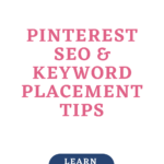 Pinterest SEO and Keyword Placement