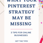 What Your Pinterest Strategy May Be Missing