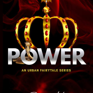 Power: An Urban Fairytale Series
